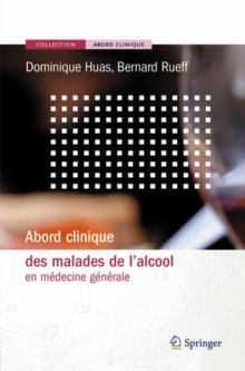 Image for Abord Clinique DES Malades De L'Alcool : En Medecine Generale