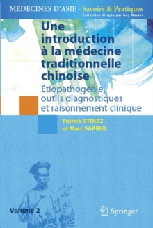 Image for Une introduction a la medecine traditionnelle chinoise - Tome 2: Etiopathogenie, outils diagnostiques et raisonnement clinique
