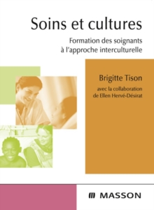Image for Soins Et Cultures: Formation Des Soignants À L'approche Interculturelle
