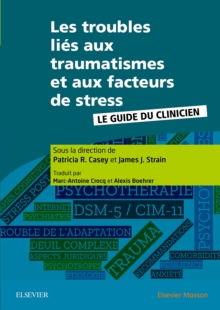 Image for Les Troubles Liés Aux Traumatismes Et Aux Facteurs De Stress: Le Guide Du Clinicien