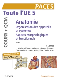 Image for Toute l'UE 5 - Anatomie - Cours + QCM: Organisation des appareils et des systemes - Aspects morphologiques et fonctionnels