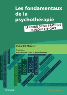 Image for Les fondamentaux de la psychotherapie: Le guide d'une pratique clinique efficace