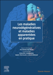 Image for Les Maladies Neurodégénératives Et Maladies Apparentées En Pratique