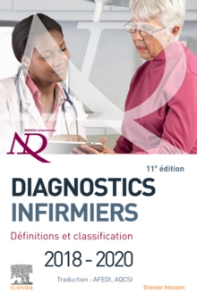 Image for Diagnostics infirmiers 2018-2020: Definitions et classification