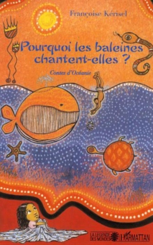 Image for Pourquoi les baleines chantent-elles ?: Contes d'Oceanie