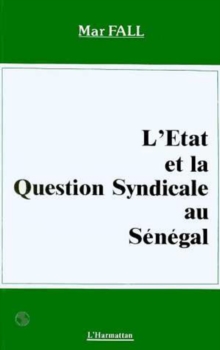 Image for L'Etat et la question syndicale au Senegal