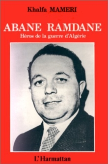 Image for Abane Ramdane, heros de la guerre d'algerie