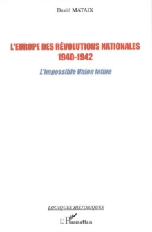 Image for Europe des revolutions nationales 1940-1.