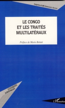 Image for LE CONGO ET LES TRAITES MULTILATERAUX