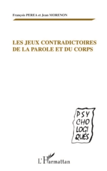Image for Les jeux contradictoires de laparole et.