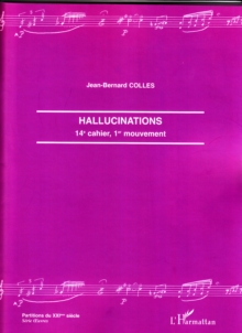 Image for Hallucinations - 14e cahier, 1er mouveme.
