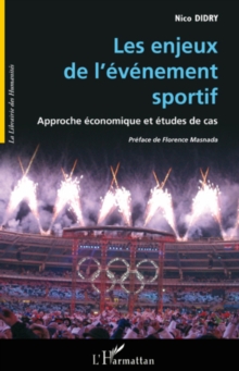 Image for Les enjeux de l'evenement sportif - approche economique et e.