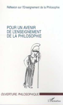 Image for POUR UN AVENIR DE L'ENSEIGNEMENT DE LA PHILOSOPHIE