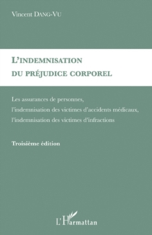 Image for L'indemnisation du prejudice corporel - assurances de person.