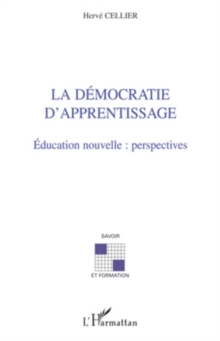 Image for La Democratie D'apprentissage - Education Nouvelle: Perspect