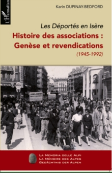 Image for Les Deportes En isEre (Tome I) - Histoire Des Associations :