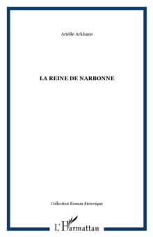 Image for LA REINE DE NARBONNE