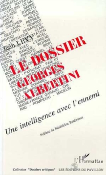 Image for Le dossier Georges Albertini