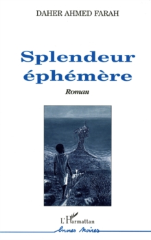 Image for Spendeur ephemere