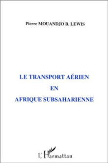 Image for Le transport aerien en Afrique subsaharienne