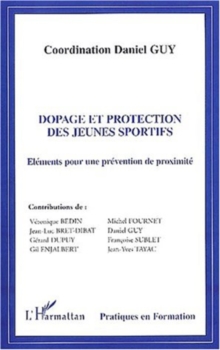 Image for DOPAGE ET PROTECTION DES JEUNES SPORTIFS: Elements pour une prevention de proximite