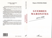 Image for Guerres Maronites: 1975-1990