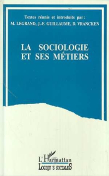 Image for La sociologie et ses metiers