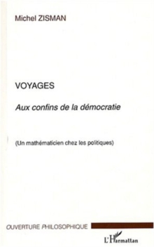 Image for Voyages aux confins de la democratie.