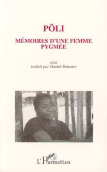 Image for Poli: Memoire D'une Femme Pygmee (Recit)
