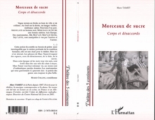 Image for Morceaux de sucre: corps et desaccords.