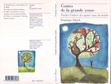 Image for Contes De La Grande Yeuse: Paroles D'arbres Des Quatre Coin Du Monde