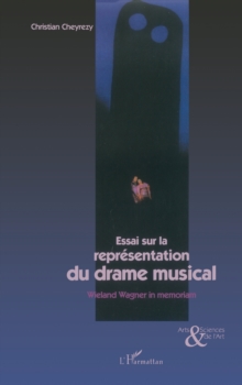 Image for Essai sur la representation dudrame mus.