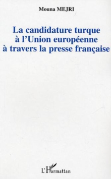 Image for Candidature turque a l'union europeenne.
