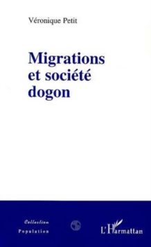 Image for Migrations Et Societe Dogon