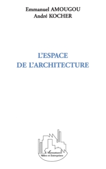 Image for L'ESPACE DE L'ARCHITECTURE