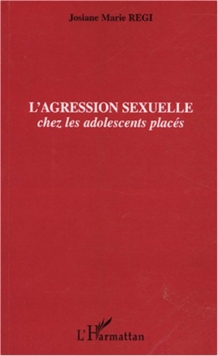 Image for Agression sexuelle chez les adolescents places.
