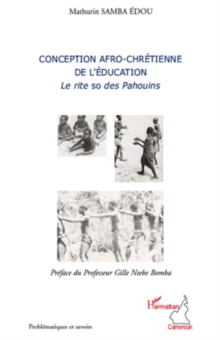 Image for Conception afro-chretienne de l'education - le rite so des p.