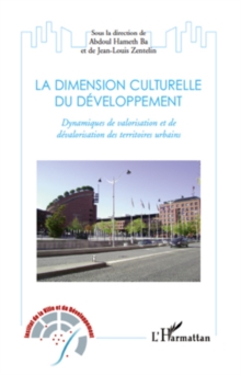 Image for La dimension culturelle du developpement - dynamiques de val.