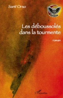 Image for Les deboussoles dans la tourmente - roman.