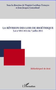 Image for La revision des lois de bioethique - loi.