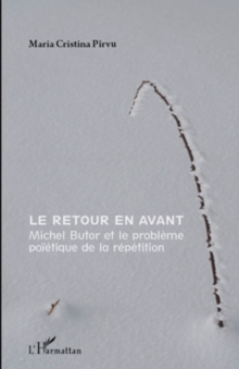 Image for Le retour en avant - michel butor et le.