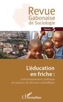 Image for L'education en friche - surinvestissemen.