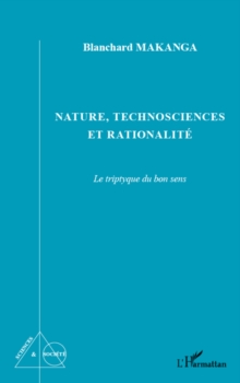 Image for Nature, technosciences et rationalite.