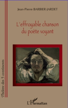 Image for Effroyable chanson du poetevoyant L'.