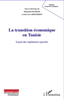 Image for La transition economique en Tunisie : Lecon des experiences.