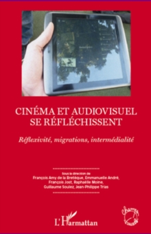 Image for Cinema et audiovisuel se reflechissent.