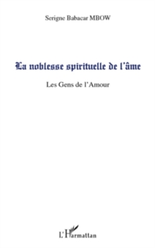 Image for La noblesse spirituelle de l'Ame - les g.