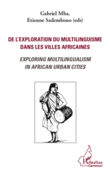 Image for De l'exploration du multilinguisme dans villes africaines.