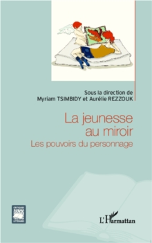Image for Jeunesse au miroir La.