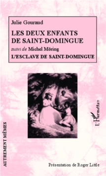 Image for LES DEUX ENFANTS DE SAINT-DOMIGUE - Suivi De L'esclave De Sa